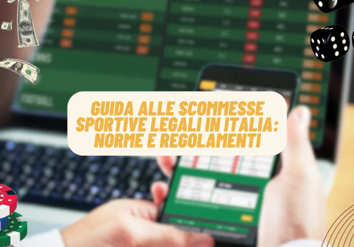 Guida alle scommesse sportive legali in Italia: Norme e regolamenti