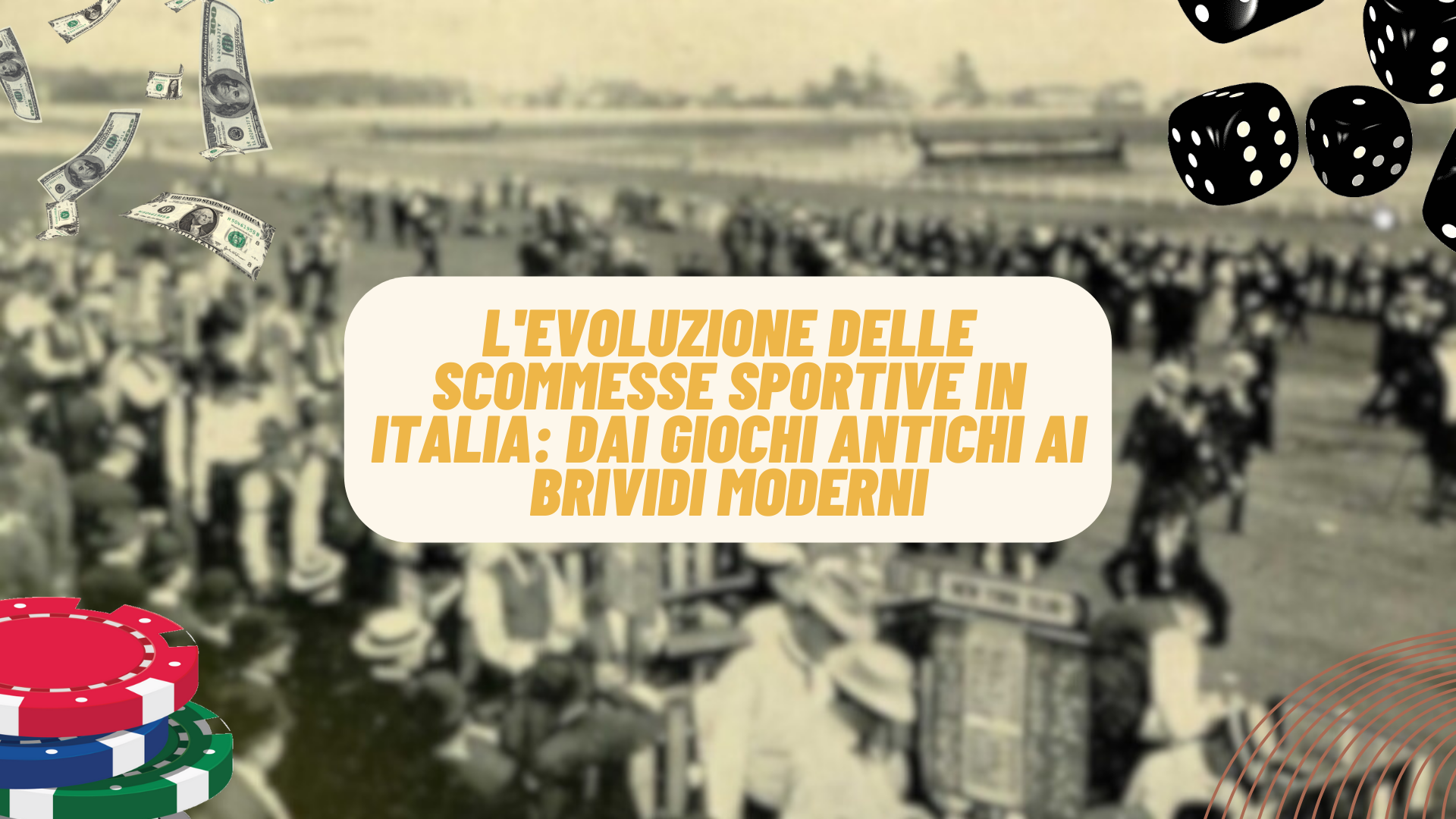L'evoluzione delle scommesse sportive in Italia: Dai giochi antichi ai brividi moderni